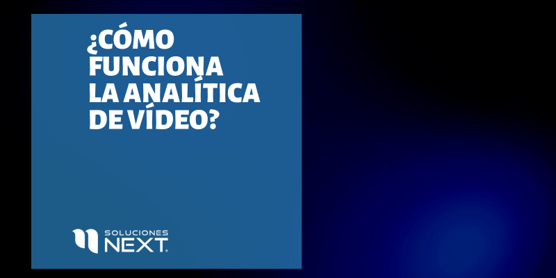 ¿Cómo funciona la Analítica de Vídeo?