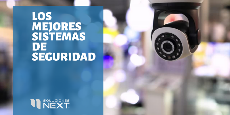 Los mejores sistemas de seguridad